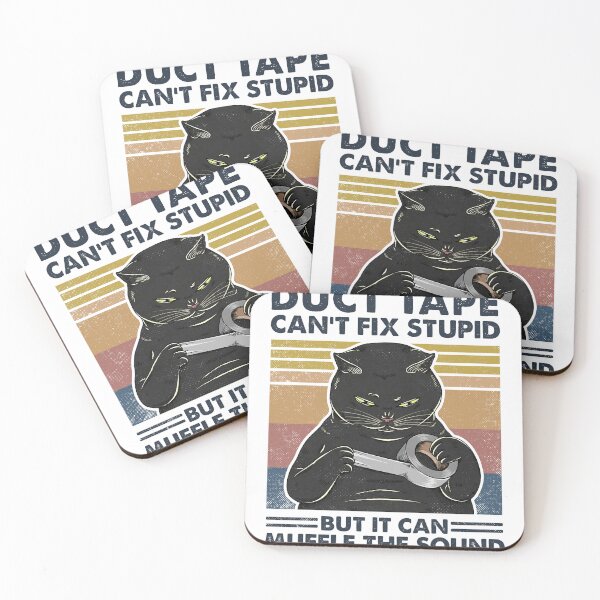Item preview, 15-12Black Cat Duct Tape Can't Fix Stupid But It Can Muffle The Sound Vintage designed and sold by MildredGreen.