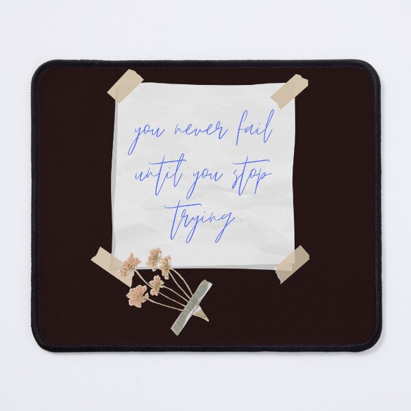 Item preview, You never fail until you stop trying designed and sold by Simo0455.