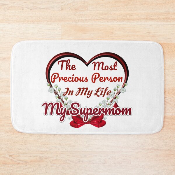 Item preview, The Most Precious Person  In My Life "My Supermom"  designed and sold by Pebasfa.