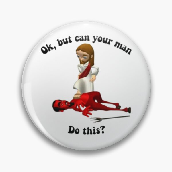 Item preview, Ok, but can your man do this? | Jesus designed and sold by Piixiefae.