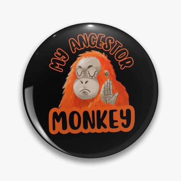 Item preview, My ancestor monkey, with a ginger monkey that don’t want to talk designed and sold by Drzamag.