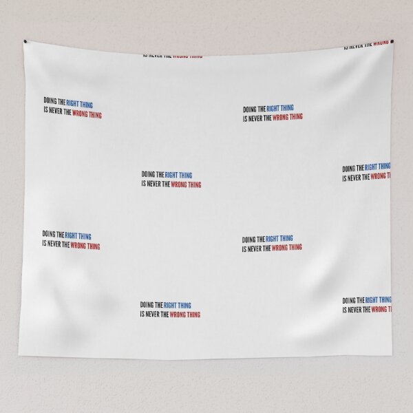 Item preview, Doing the right thing is never the wrong thing designed and sold by DigitalRedesign.