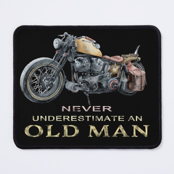 Item preview, Never Underestimate An Old Man With A Motorcycle designed and sold by david parry.