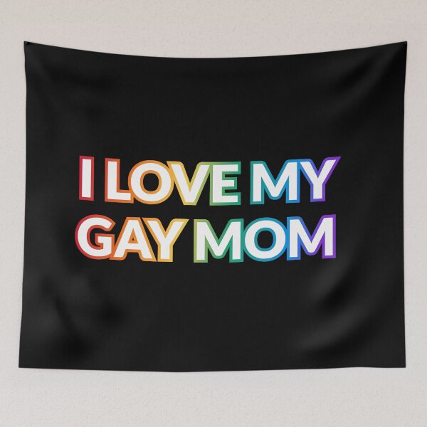 Item preview, LGBT PRIDE -  I love my gay mom  designed and sold by Inspirationmotivation.