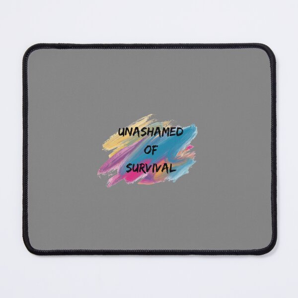 Item preview, Mental illness unashamed of survival  designed and sold by system51.