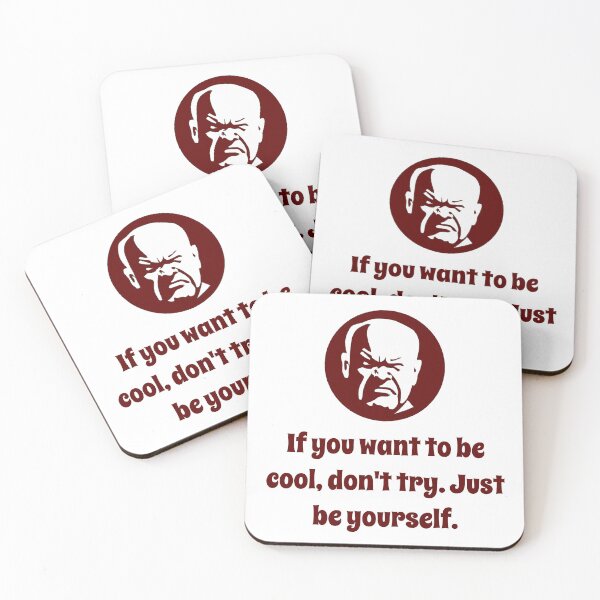 Artikelvorschau, If You Want to Be Cool - Wisdom entworfen und verkauft von CrankyOldDude.