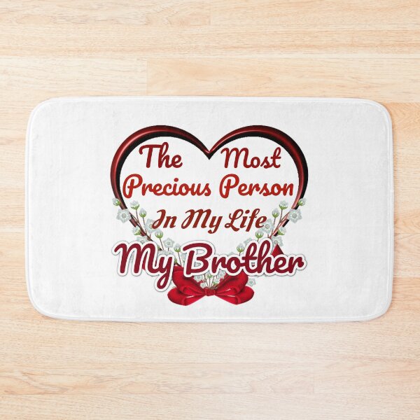Item preview, The Most Precious Person n My Life "My Brother" designed and sold by Pebasfa.