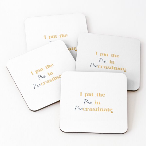 Item preview, I put the pro in procrastinate writing designed and sold by StoneybrokeM.