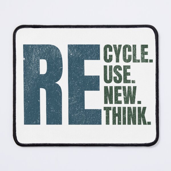 Item preview, Recycle, Reuse, Respect and Rethink designed and sold by candlewithhare.
