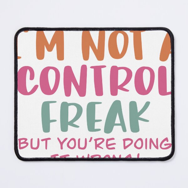 Item preview, I AM NOT A CONTROL FREAK designed and sold by BGSMBOUTIQUE.