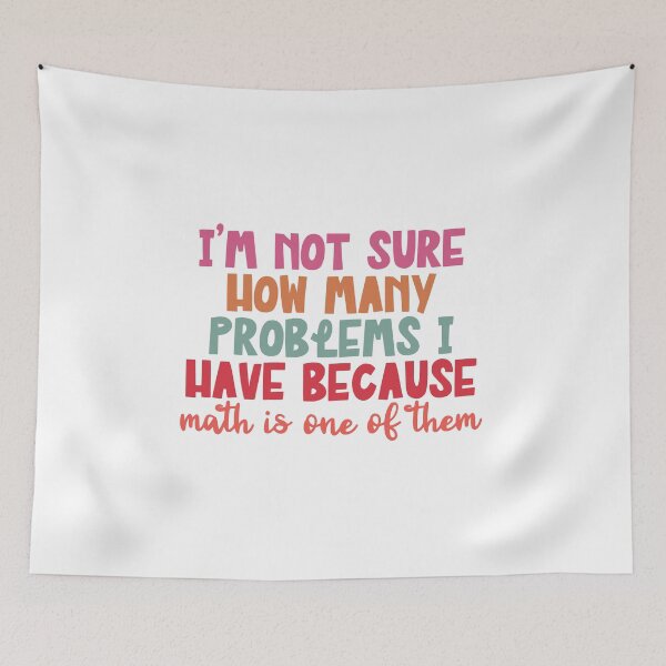 Item preview, I AM NOT SURE HOW MANY PROBLEMS I HAVE  designed and sold by BGSMBOUTIQUE.