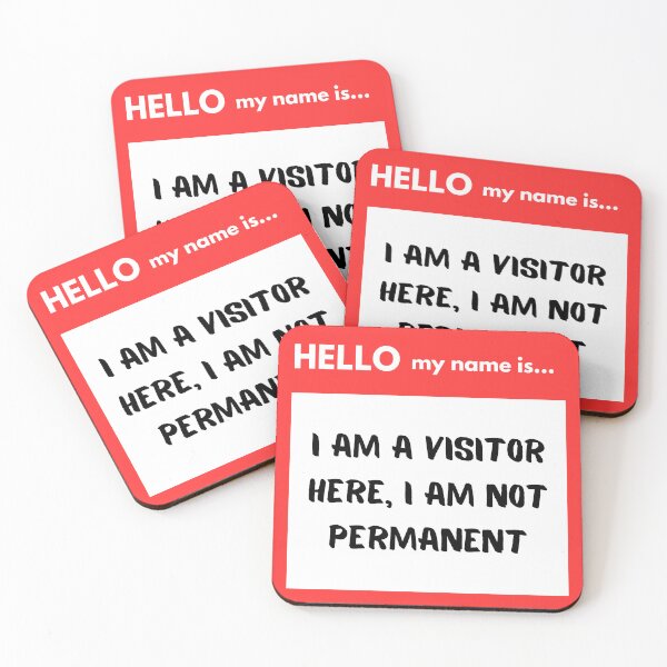 Item preview, I Am A Visitor Here designed and sold by Softlight Studio.