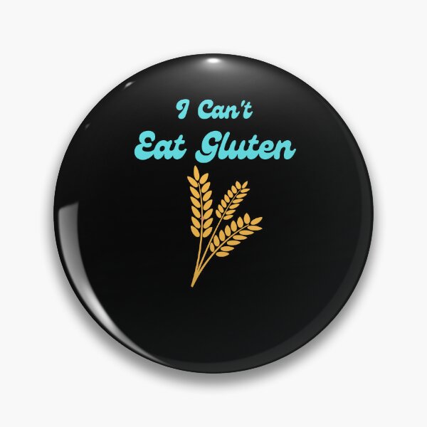 Item preview, I Cant Eat Gluten - Gluten-Free Living: Celebrating Life Without Wheat designed and sold by Chromatic-Art.