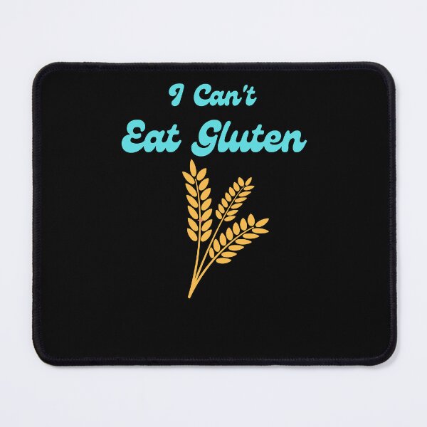 Item preview, I Cant Eat Gluten - Gluten-Free Living: Celebrating Life Without Wheat designed and sold by Chromatic-Art.
