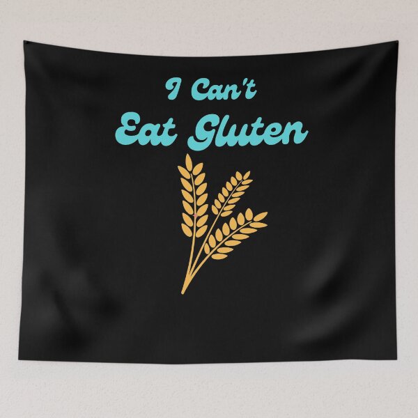 Artikelvorschau, I Cant Eat Gluten - Gluten-Free Living: Celebrating Life Without Wheat entworfen und verkauft von Chromatic-Art.