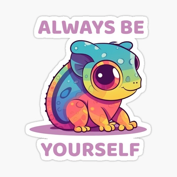 Item preview, Always Be Yourself designed and sold by Splargo Digital Prints.