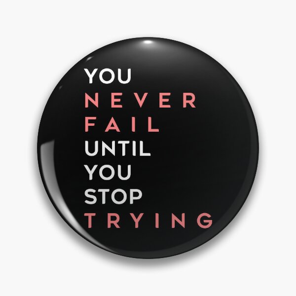 Item preview, You Never Fail Until You Stop Trying | Red-White designed and sold by Hazmat-AI7.