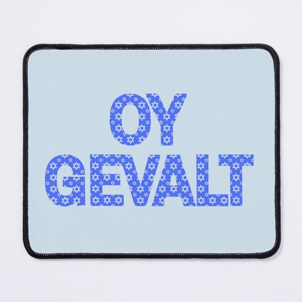 Item preview, Oy Gevalt designed and sold by NJGDesigns.