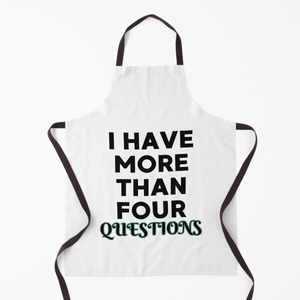 Item preview, I Have More Than Four Questions designed and sold by DBO ⭐⭐⭐⭐⭐.