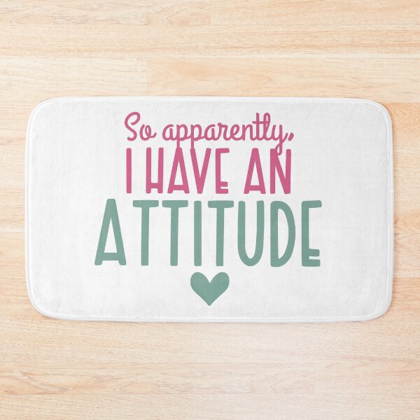 Item preview, so apparently i haVE AN ATTITUDE designed and sold by BGSMBOUTIQUE.