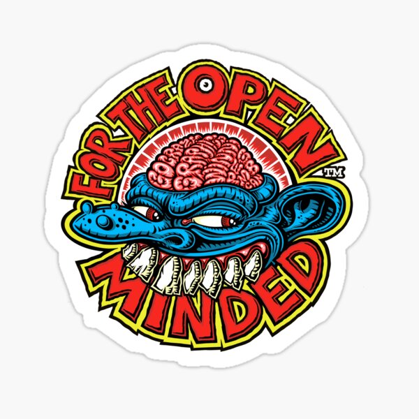 Item preview, FOR THE OPEN-MINDED designed and sold by gocrazygraphics.