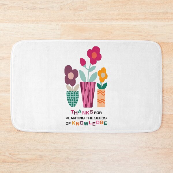 Item preview, Thanks for Planting the Seeds of Knowledge designed and sold by Deutschic.