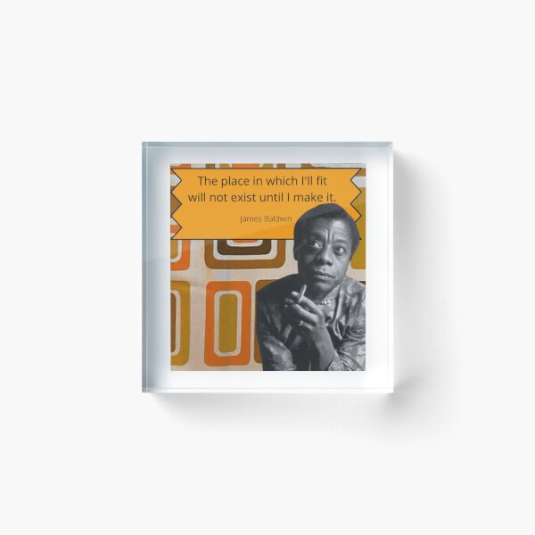 Item preview, James Baldwin Quote on Finding Your Place designed and sold by BattlestarEclectica.