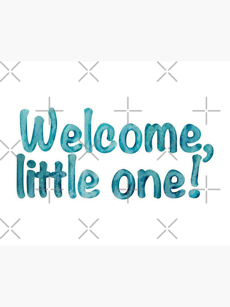 Welcome Little One Baby shower pregnancy announcement events design   Essential T-Shirt for Sale by ZenDesigner