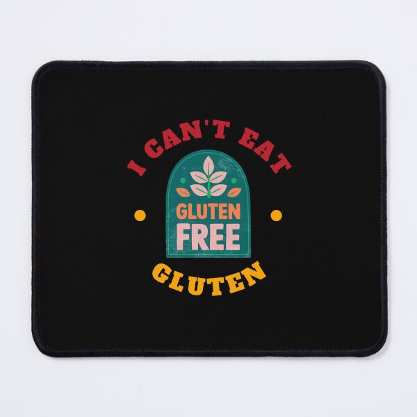 Item preview, I Cant Eat Gluten - Living Your Best Gluten-Free Life: Delicious and Nutritious designed and sold by Chromatic-Art.