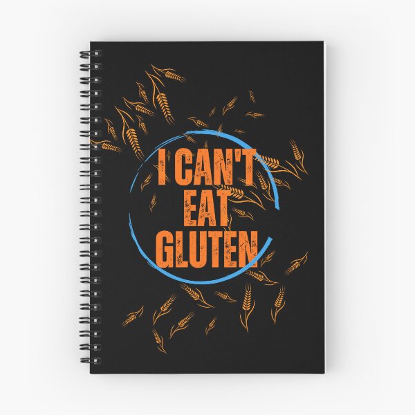Item preview, I Cant Eat Gluten - The Gluten-Free Revolution: Delicious Meals Without Wheat designed and sold by Chromatic-Art.