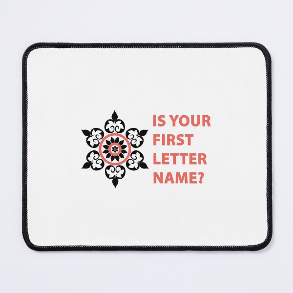 Item preview, Is your First Letter Name designed and sold by kamilu.