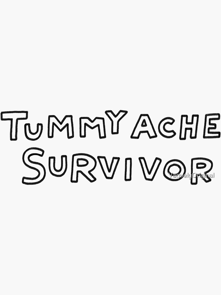 Thumbnail 3 of 3, Sticker, Tummy Ache Survivor designed and sold by VaguelyOriginal.