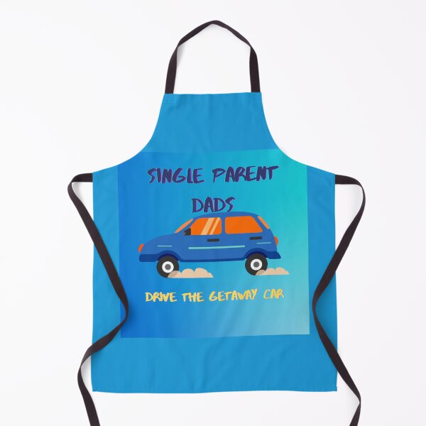 Item preview, Single Parent Dads Drive The Getaway Car designed and sold by lifeinspired4u.