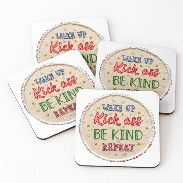Item preview, Wake up. Kick ass. Be kind. Repeat designed and sold by OCNau.