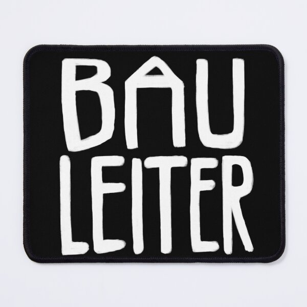 Item preview, Bau Leiter, Bauleiter designed and sold by badlydrawnbabe.