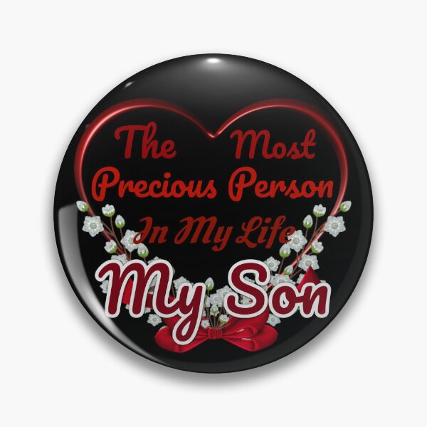 Item preview, The Most Precious Person n My Life "My Son" designed and sold by Pebasfa.