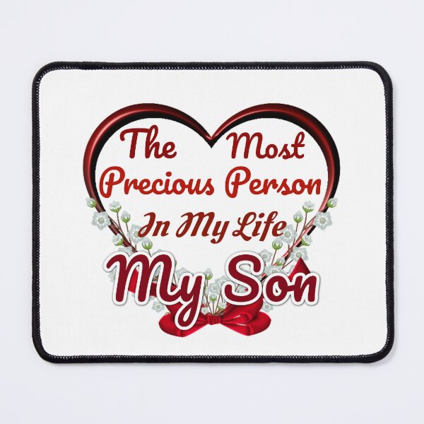 Item preview, The Most Precious Person n My Life "My Son" designed and sold by Pebasfa.