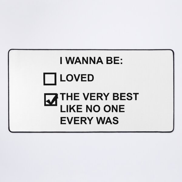 Item preview, I wanna be (black text) designed and sold by dowmoriah.