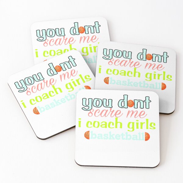 Item preview, you dont scare me i coach girls basketball t-shirts designed and sold by Zidane45.