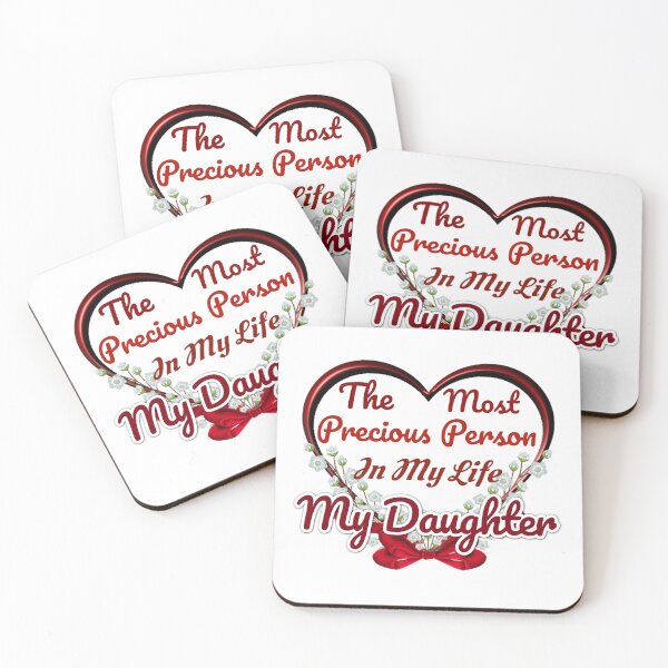 Item preview, The Most Precious Person n My Life "My Daughter" designed and sold by Pebasfa.