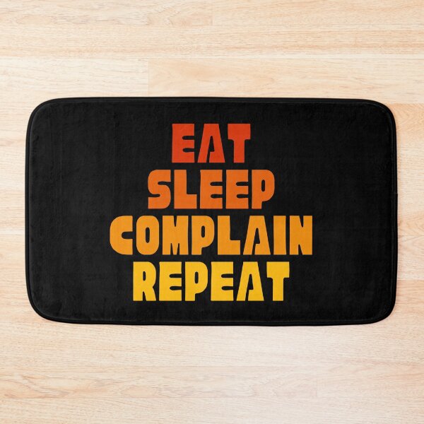 Item preview, Complainer Lifestyle  designed and sold by MojaveTradePost.