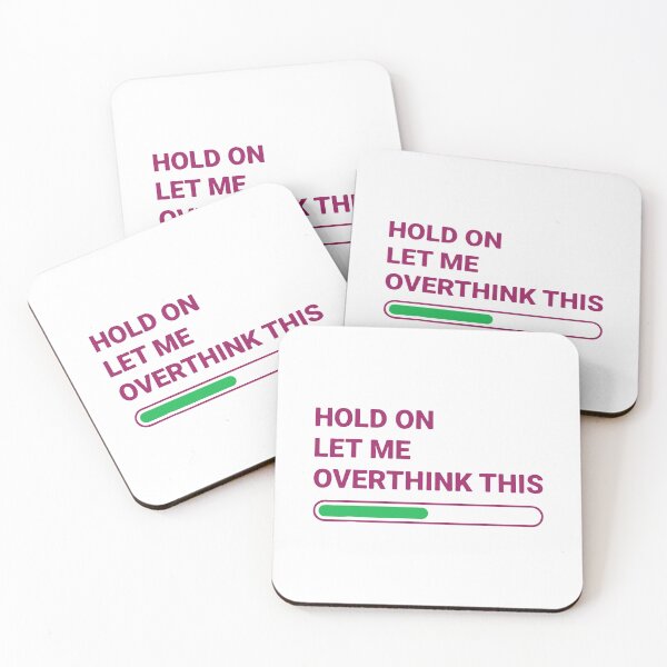 Item preview, hold on let me overthink this designed and sold by gelindish.