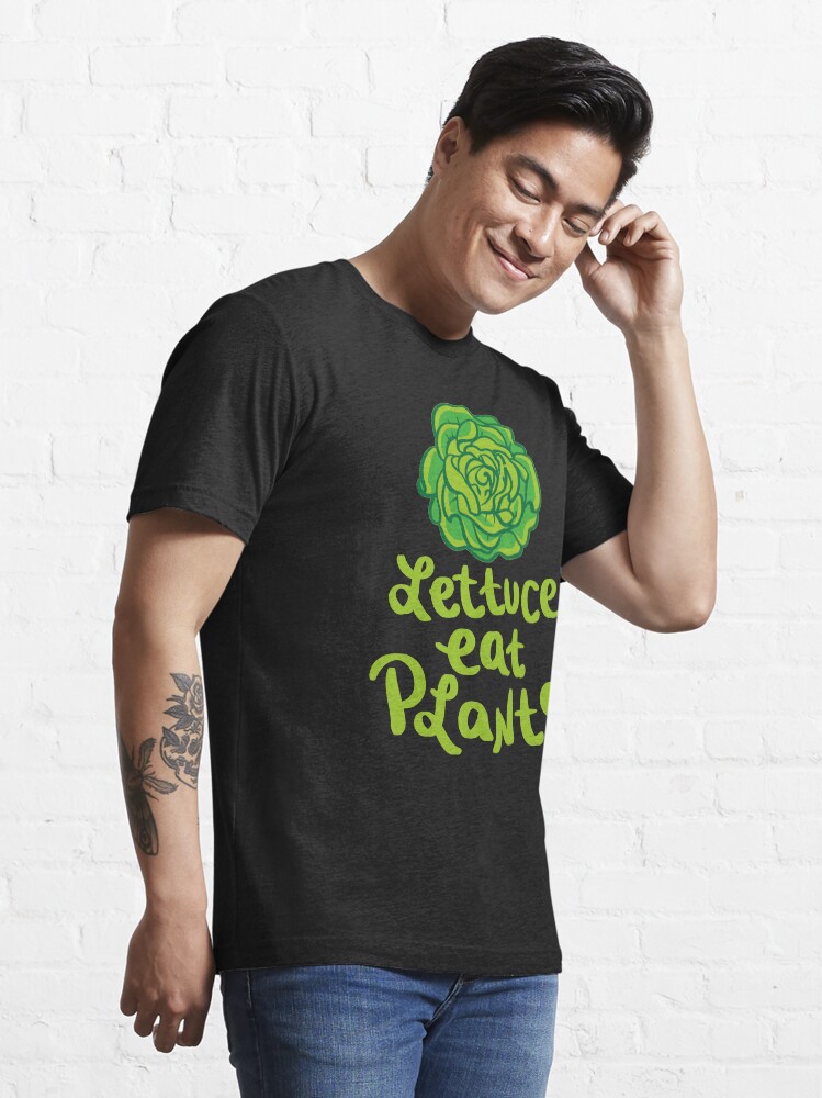 Alternate view of Lettuce Eat Plants Vegan Pun - Funny Go Vegan Quote Gift Essential T-Shirt