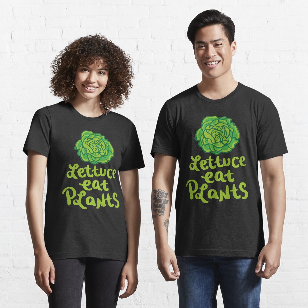 Lettuce Eat Plants Vegan Pun - Funny Go Vegan Quote Gift Essential T-Shirt