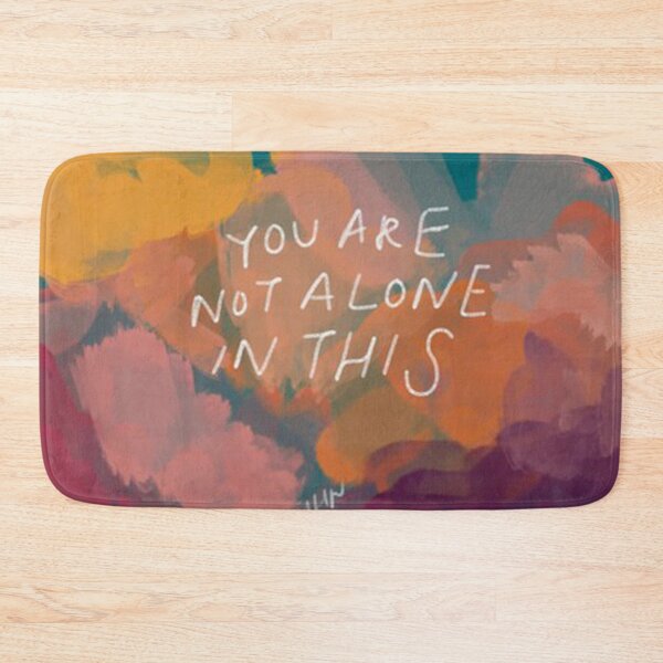 Item preview, You Are Not Alone In This  designed and sold by graydarren.