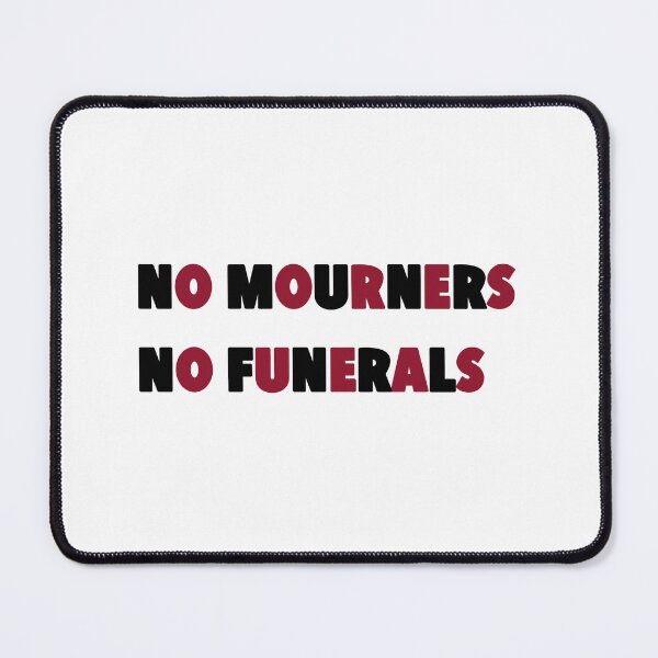 Item preview, No Mourners No Funerals designed and sold by Avarie ✨.