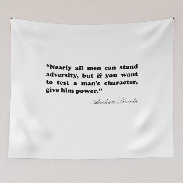 Item preview, Abraham Lincoln Quote - Nearly all men can stand adversity designed and sold by Nielsenlauryn.