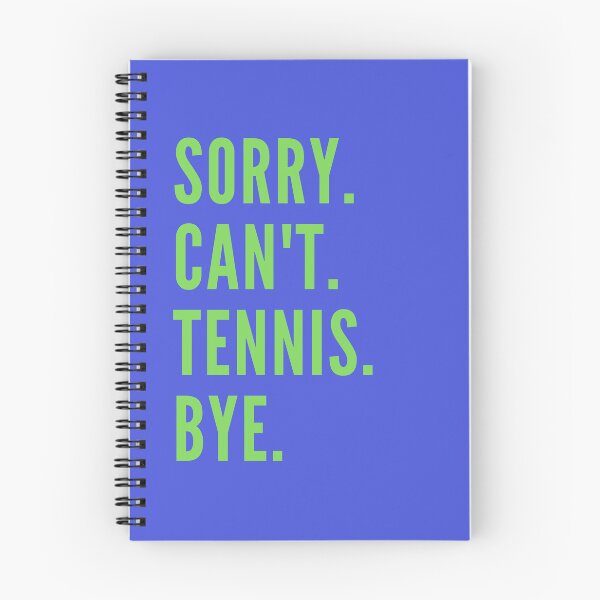 Item preview, Sorry Can't Tennis Bye Funny Tennis  designed and sold by GENEVA1125.