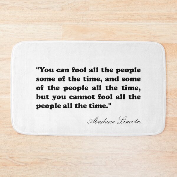 Item preview, Abraham Lincoln Quote - You can fool all the people some of the time designed and sold by Nielsenlauryn.