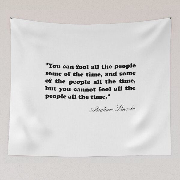 Item preview, Abraham Lincoln Quote - You can fool all the people some of the time designed and sold by Nielsenlauryn.